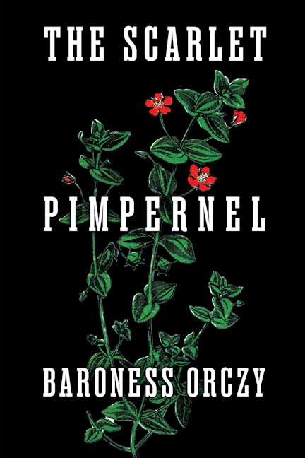 Book cover image for The Scarlet Pimpernel ISBN: 9781722504458