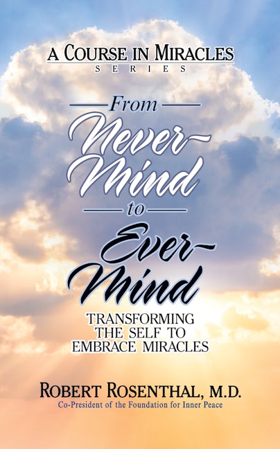 From Never-Mind to Ever-Mind
