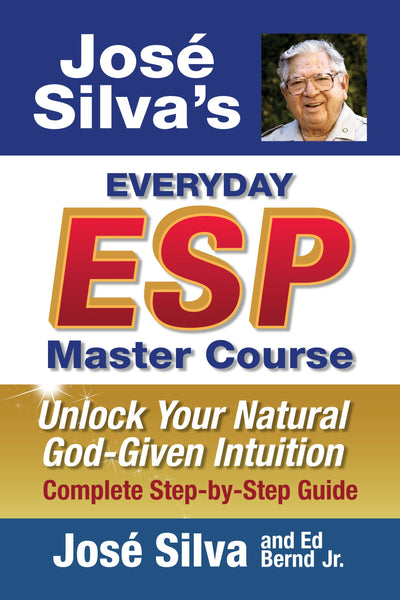 Cover image for Jose' Silva's Everyday ESP Master Course, isbn: 9781722507534