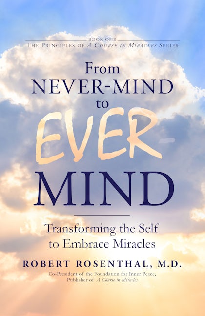 Book cover image for From Never-Mind to Ever-Mind ISBN: 9781722510091