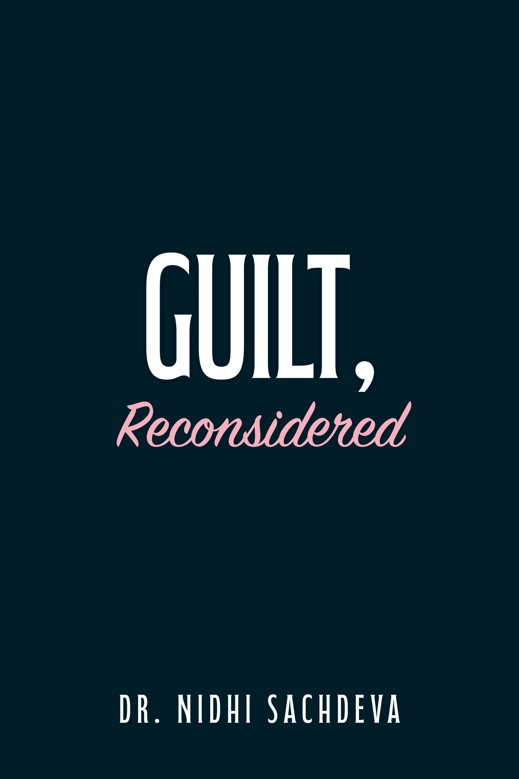 Guilt, Reconsidered 