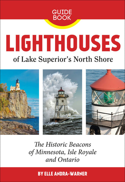 Cover image for Lighthouses of Lake Superior's North Shore, isbn: 9781733265201