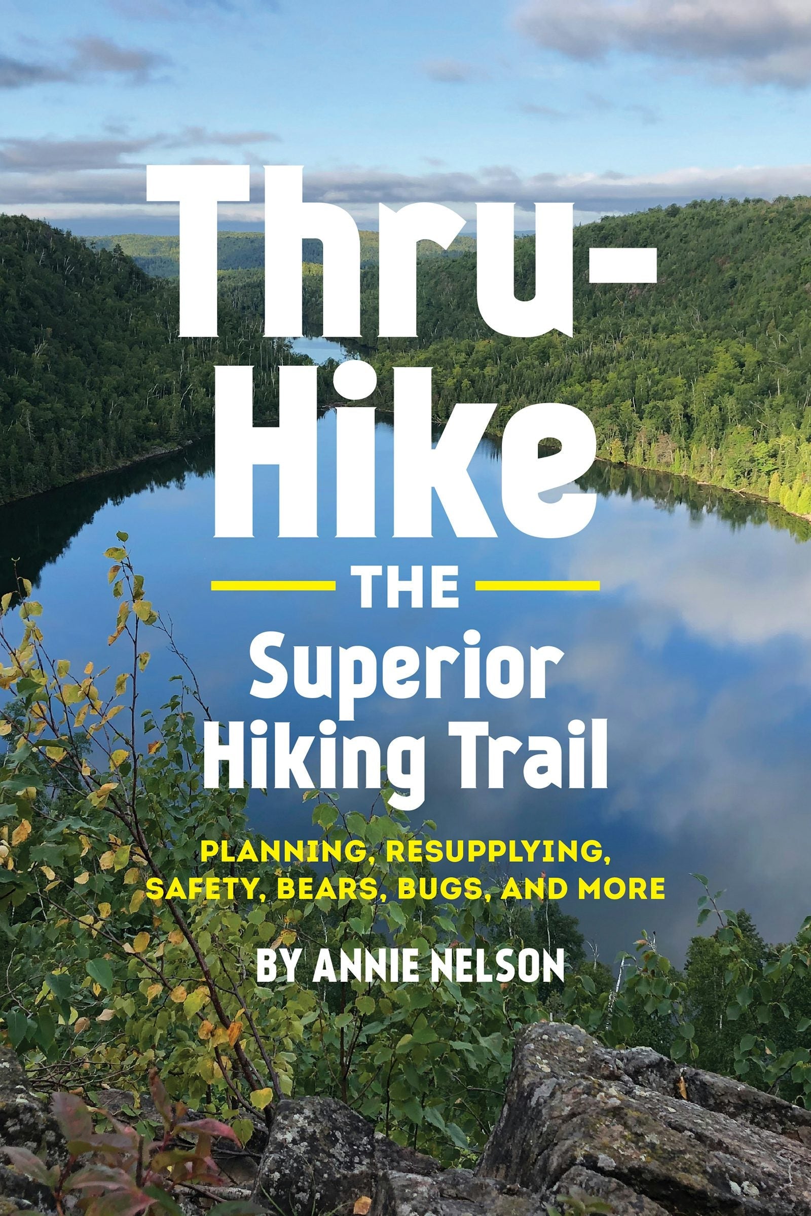 Book cover image for Thru-Hike the Superior Hiking Trail ISBN: 9781733265218