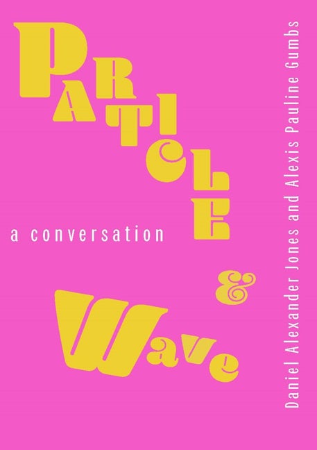 Book cover image for Particle and Wave ISBN: 9781737025504