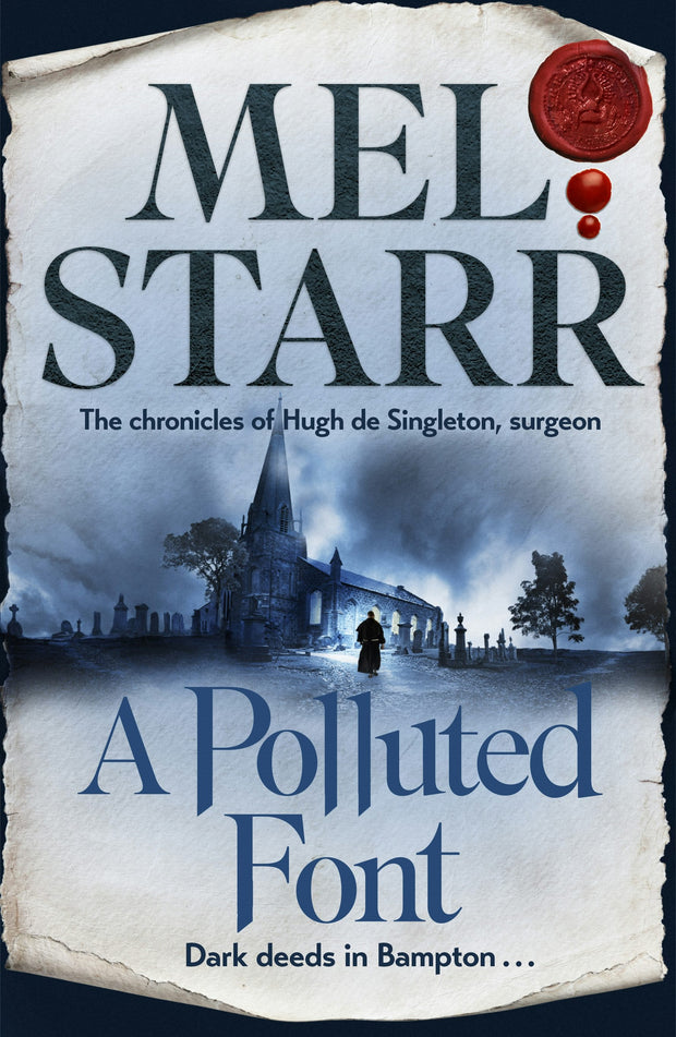 Cover image for A Polluted Font: The Chronicles of Hugh de Singleton, Surgeon, Book 16, isbn: 9781739417703