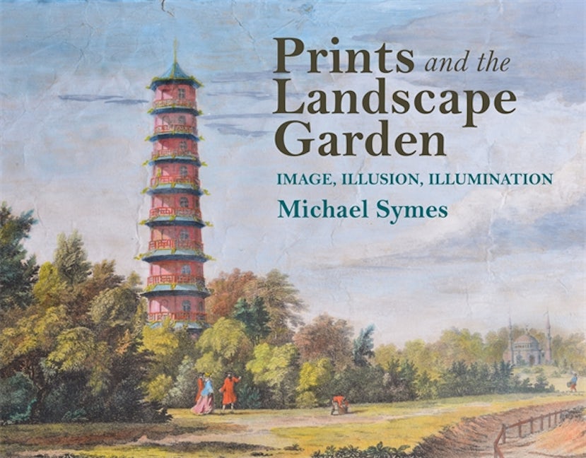 Book cover image for Prints and the Landscape Garden ISBN: 9781739822965