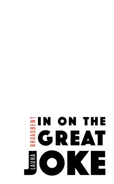 Cover image for In on the Great Joke, isbn: 9781770564862
