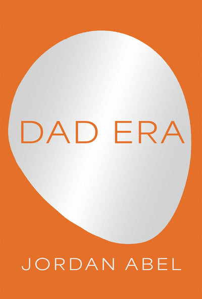 Cover image for Dad Era, isbn: 9781770569003