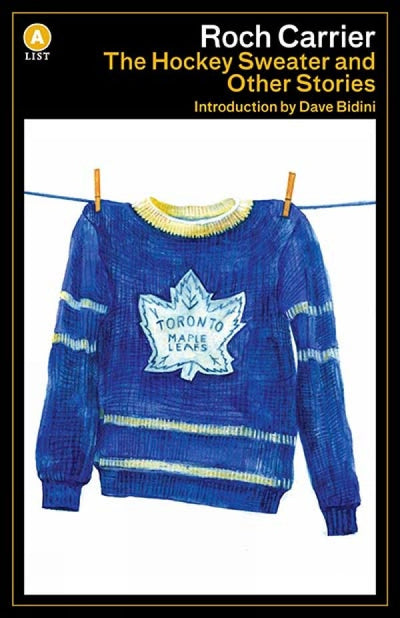 Cover image for The Hockey Sweater and Other Stories, isbn: 9781770892514