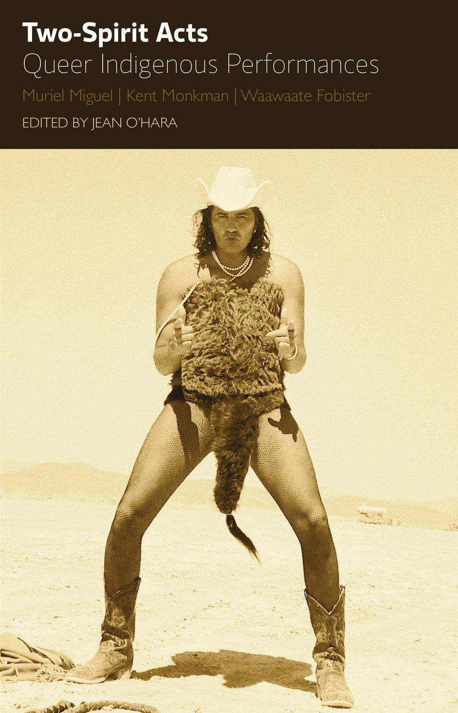 Book cover image for Two Spirit Acts: Queer Indigenous Performances ISBN: 9781770911840