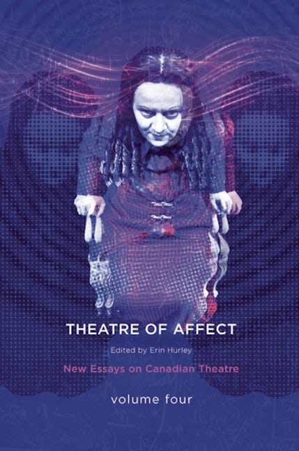 Book cover image for Theatres of Affect ISBN: 9781770912168