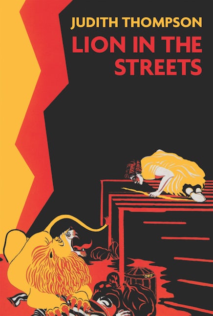 Book cover image for Lion in the Streets ISBN: 9781770912748