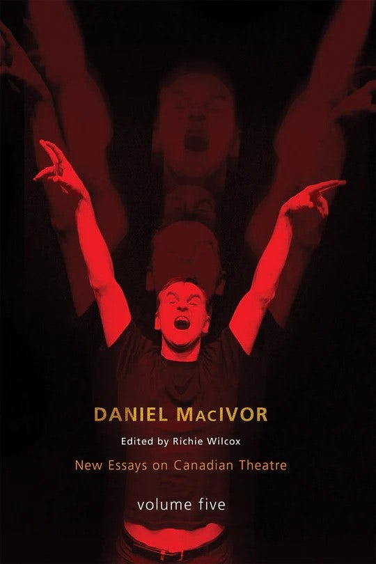 Book cover image for Daniel MacIvor ISBN: 9781770913493