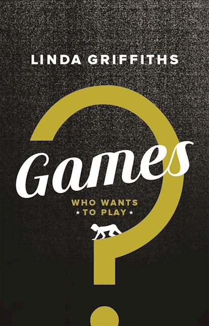Book cover image for Games: Who Wants to Play? ISBN: 9781770914186