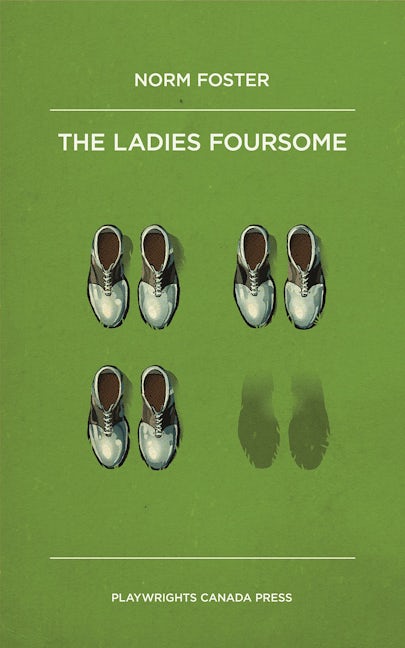 Book cover image for The Ladies Foursome ISBN: 9781770914261