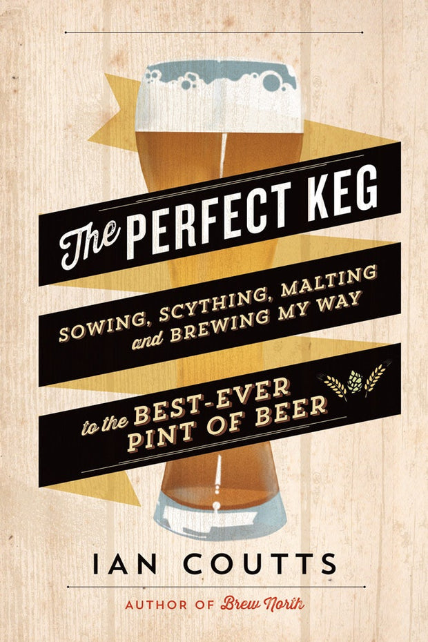 Cover image for The Perfect Keg, isbn: 9781771000093