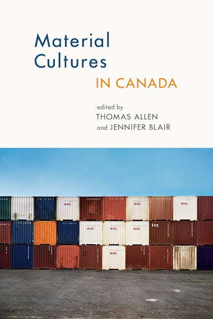 Book cover image for Material Cultures in Canada ISBN: 9781771120142