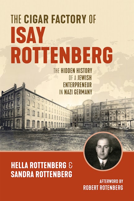 Book cover image for The Cigar Factory of Isay Rottenberg ISBN: 9781771125505