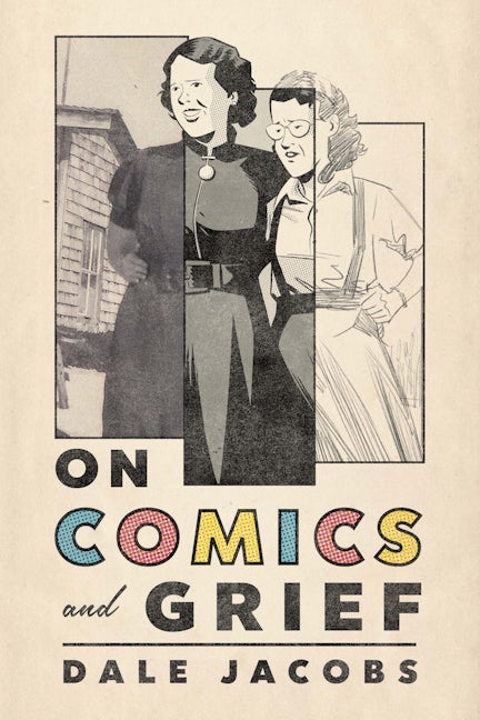 Book cover image for On Comics and Grief ISBN: 9781771126052