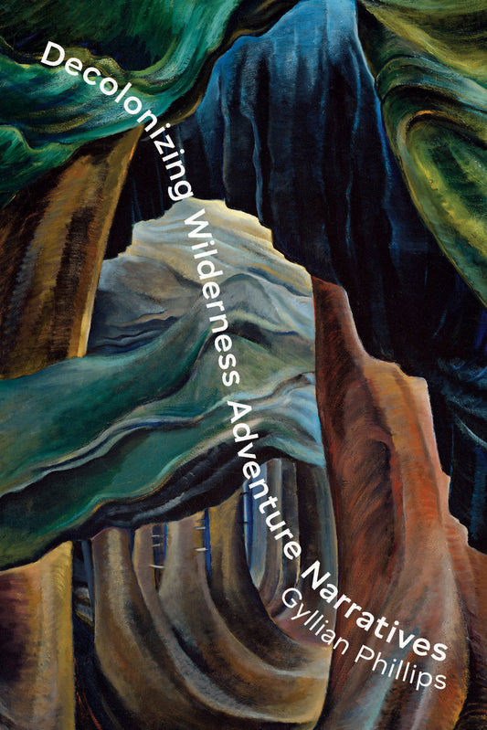Decolonizing Wilderness Adventure Narratives