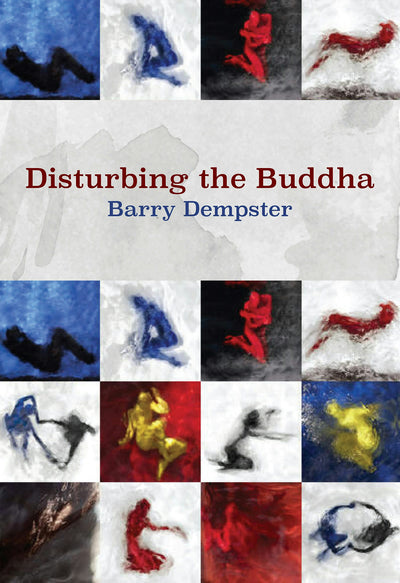 Cover image for Disturbing the Buddha, isbn: 9781771314336