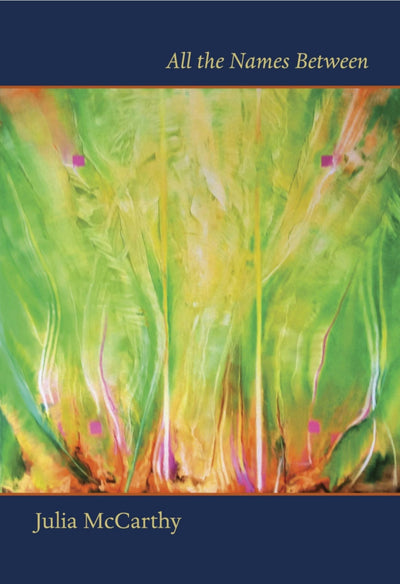 Cover image for All the Names Between, isbn: 9781771314572