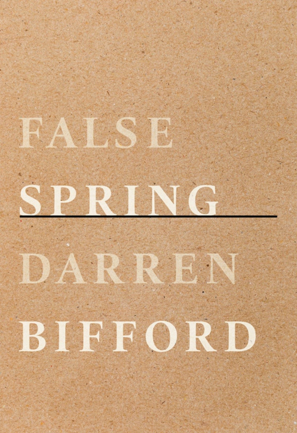 Book cover image for False Spring ISBN: 9781771314763