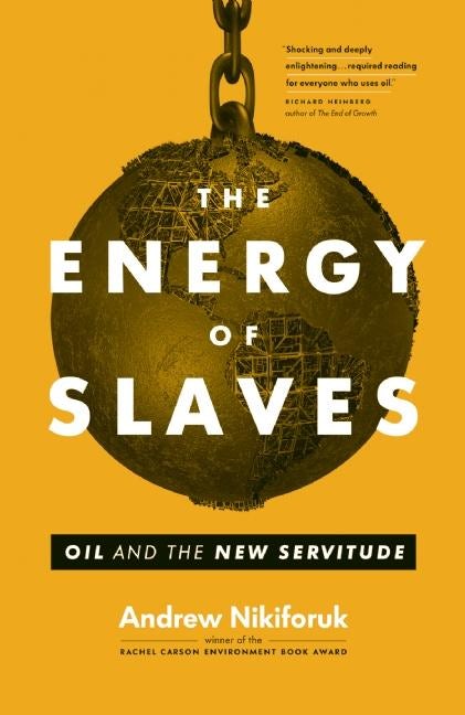 Book cover image for The Energy of Slaves ISBN: 9781771640107