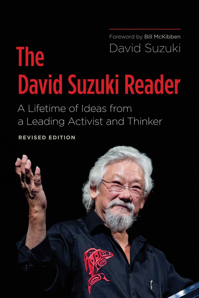 Book cover image for The David Suzuki Reader ISBN: 9781771640282