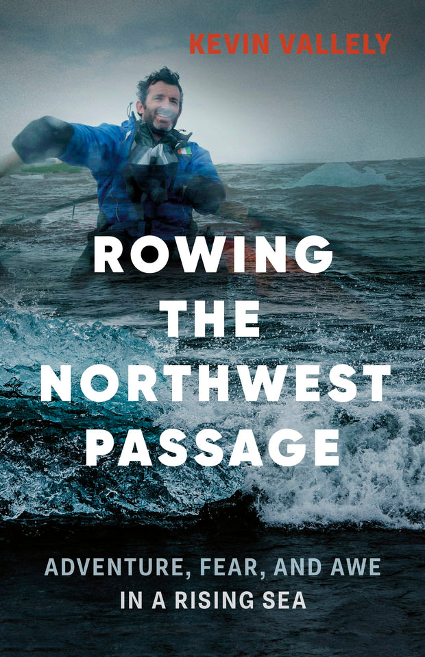 Cover image for Rowing the Northwest Passage, isbn: 9781771641340