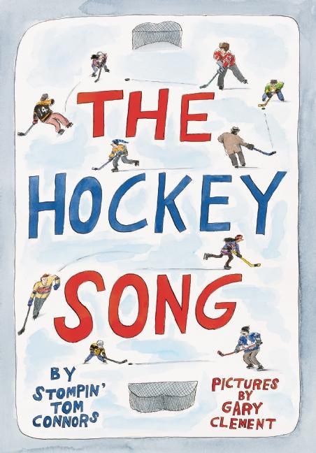 Cover image for The Hockey Song, isbn: 9781771641906