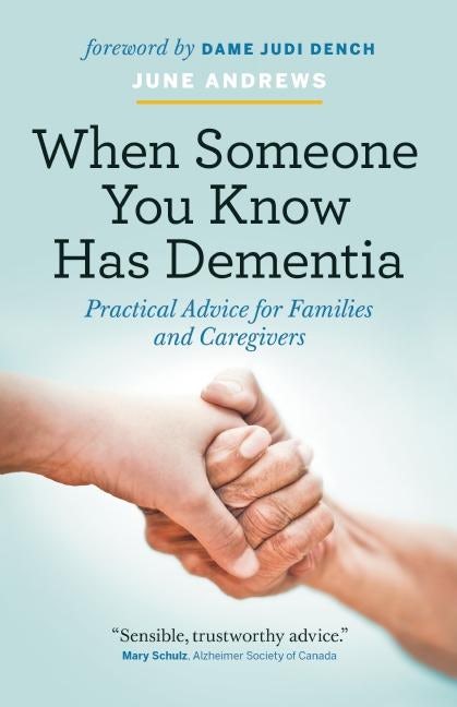Book cover image for When Someone You Know Has Dementia ISBN: 9781771642156