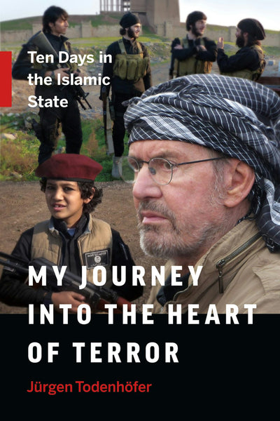 Cover image for My Journey into the Heart of Terror, isbn: 9781771642248