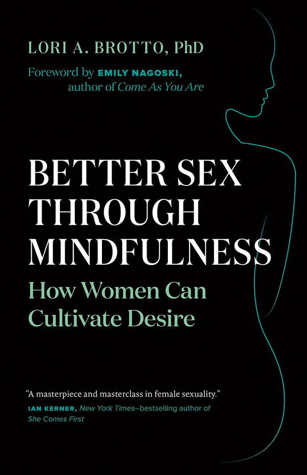 Cover image for Better Sex Through Mindfulness, isbn: 9781771642439