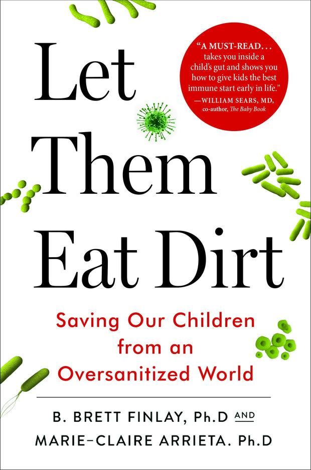 Cover image for Let Them Eat Dirt, isbn: 9781771642552