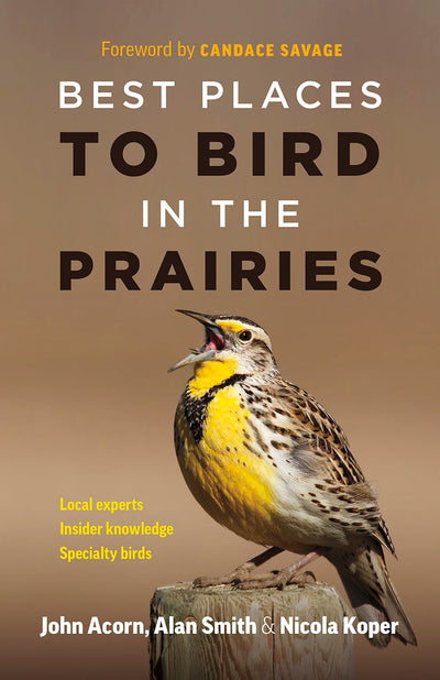 Cover image for Best Places to Bird in the Prairies, isbn: 9781771643269