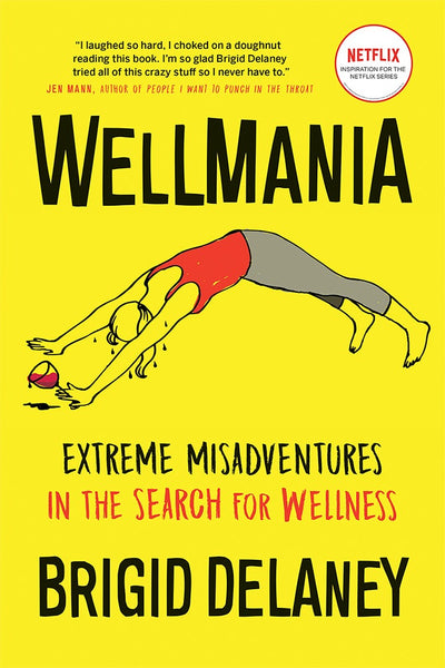 Cover image for Wellmania, isbn: 9781771643702