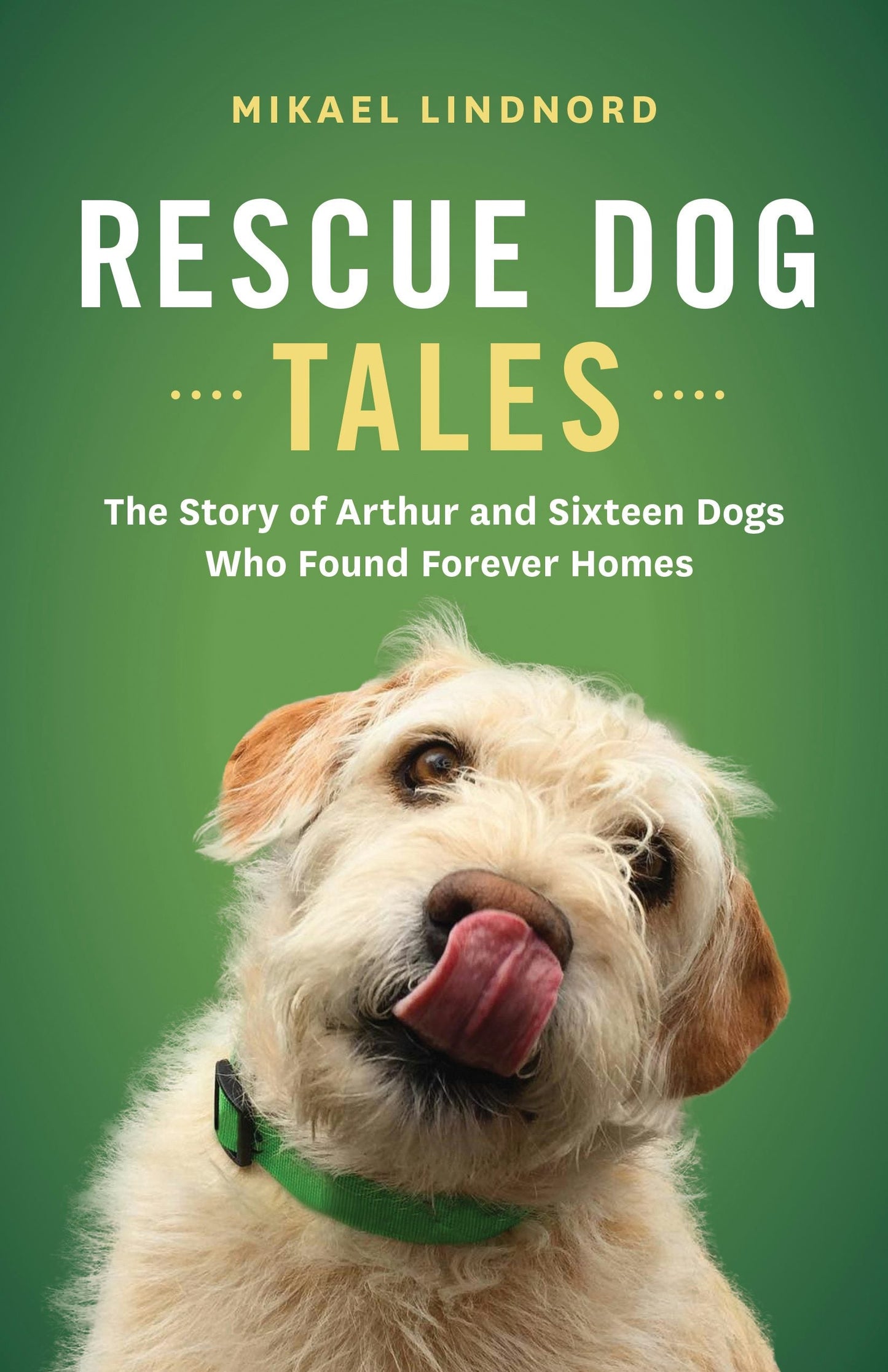 Book cover image for Rescue Dog Tales ISBN: 9781771644235