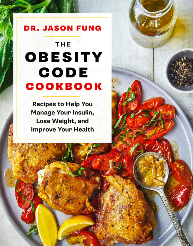 Cover image for The Obesity Code Cookbook, isbn: 9781771644778