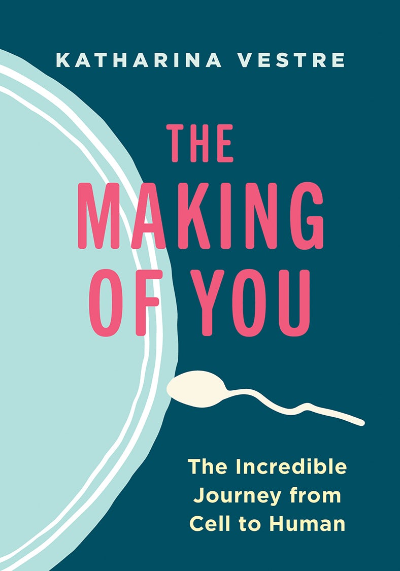 Book cover image for The Making of You ISBN: 9781771644921
