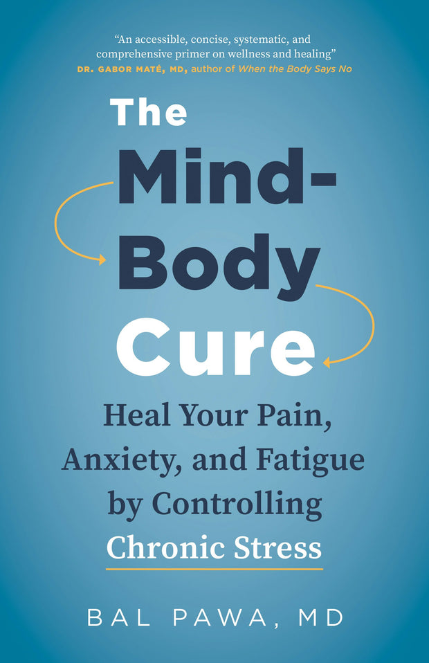 Cover image for The Mind-Body Cure, isbn: 9781771645799