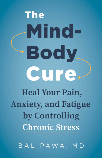 Cover image for The Mind-Body Cure, isbn: 9781771645805