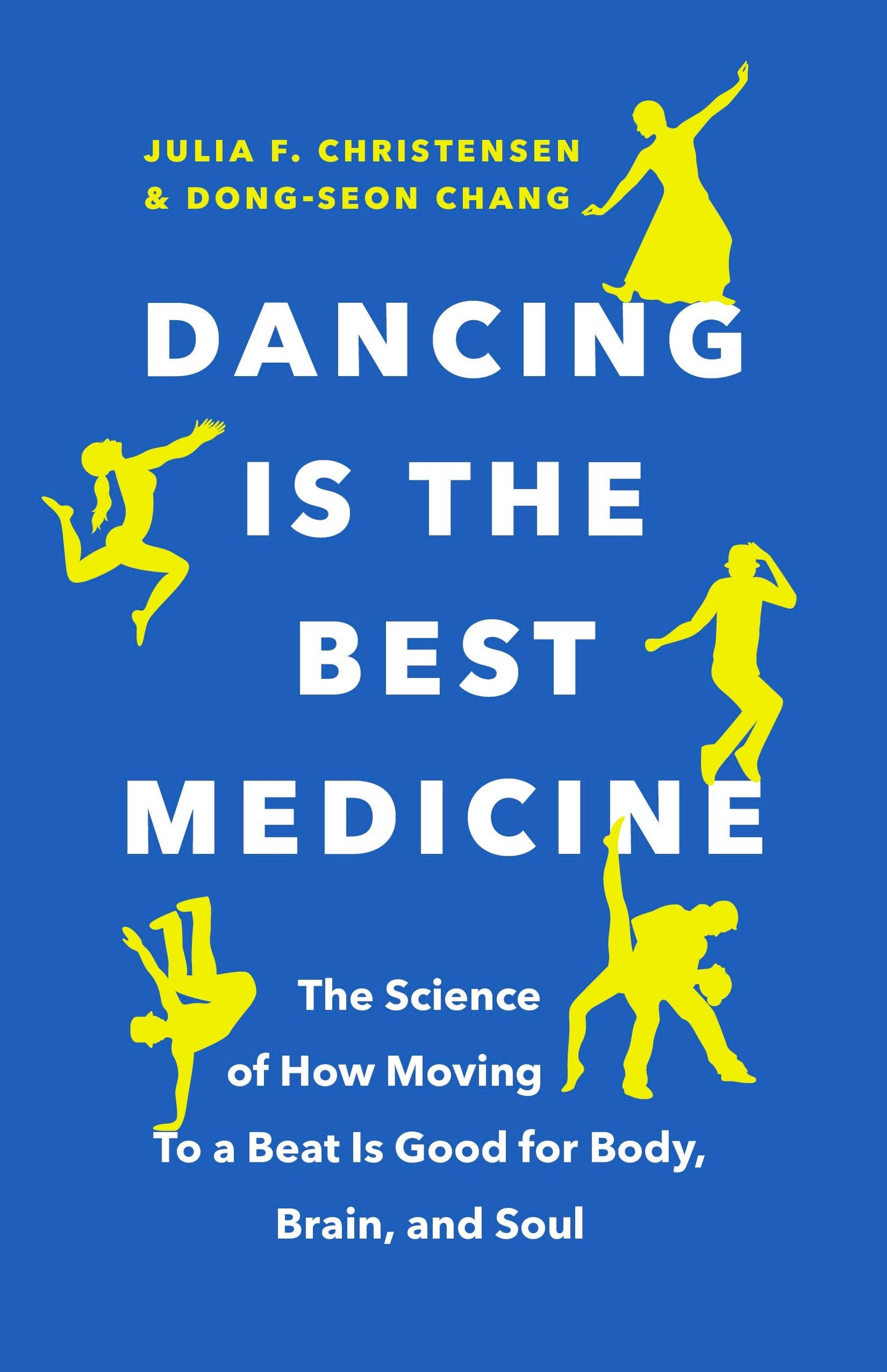 Book cover image for Dancing Is the Best Medicine ISBN: 9781771646345