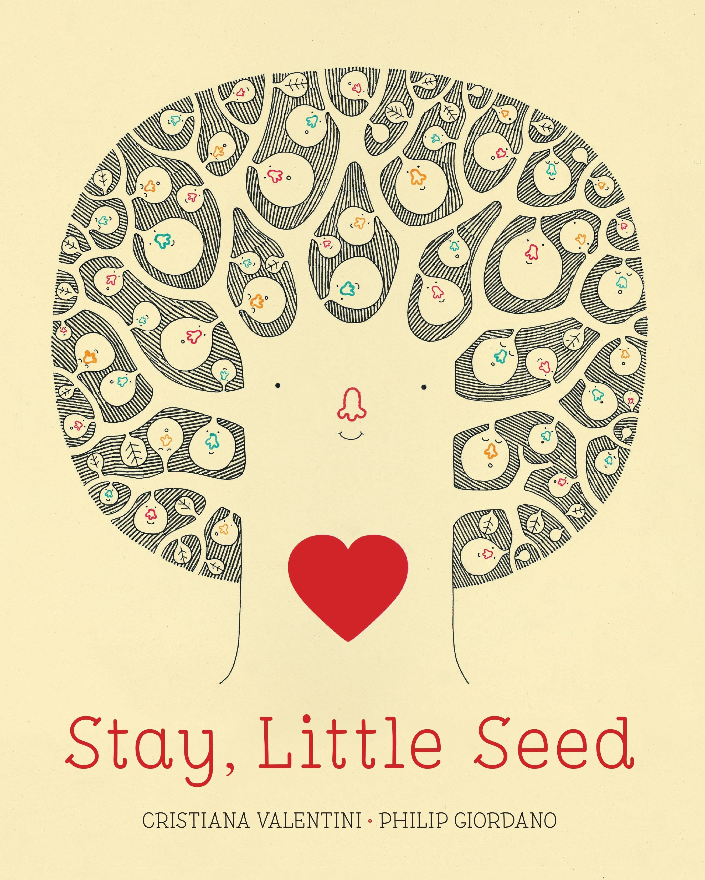 Book cover image for Stay, Little Seed ISBN: 9781771646468