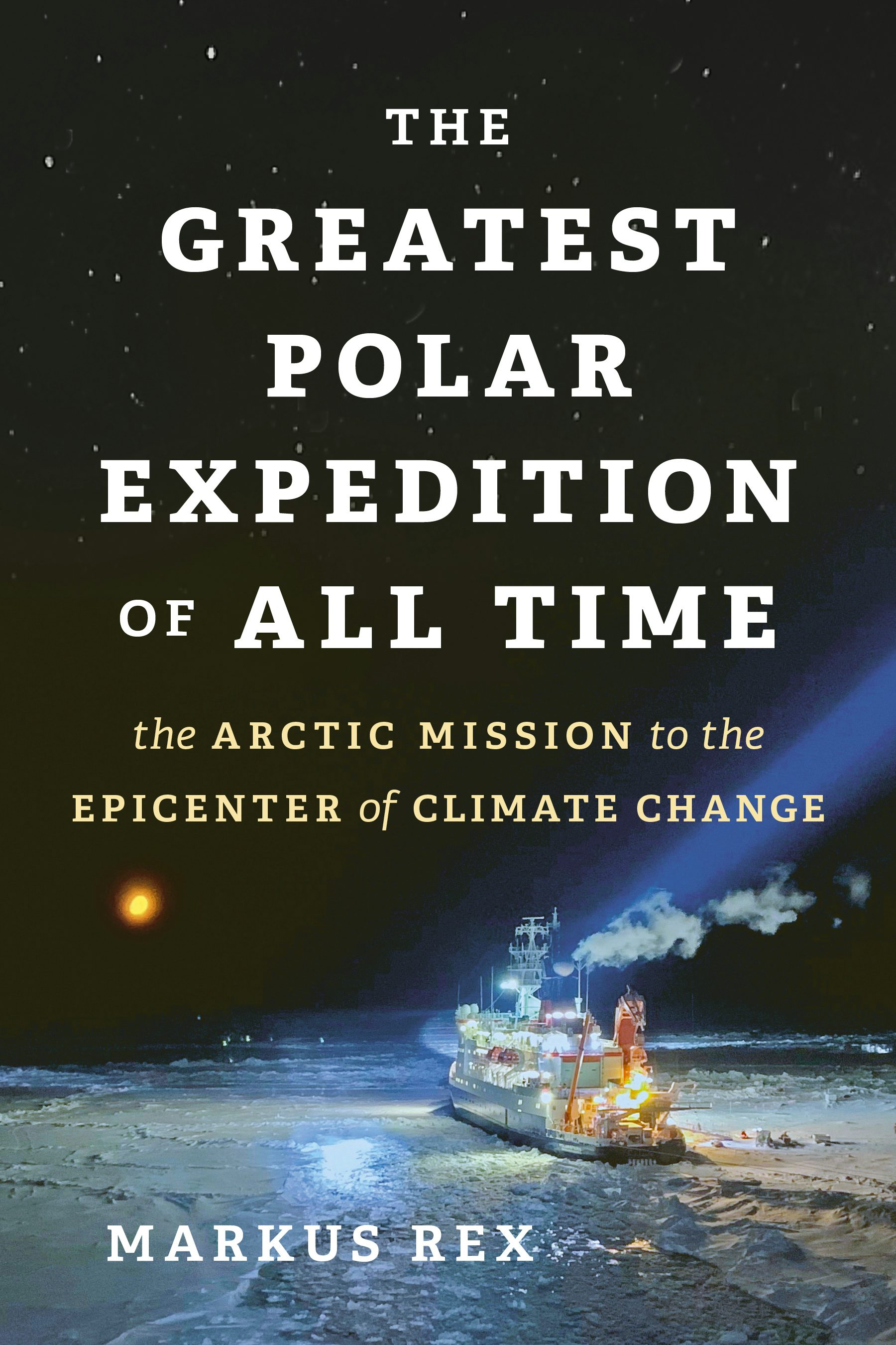 Book cover image for The Greatest Polar Expedition of All Time ISBN: 9781771649490