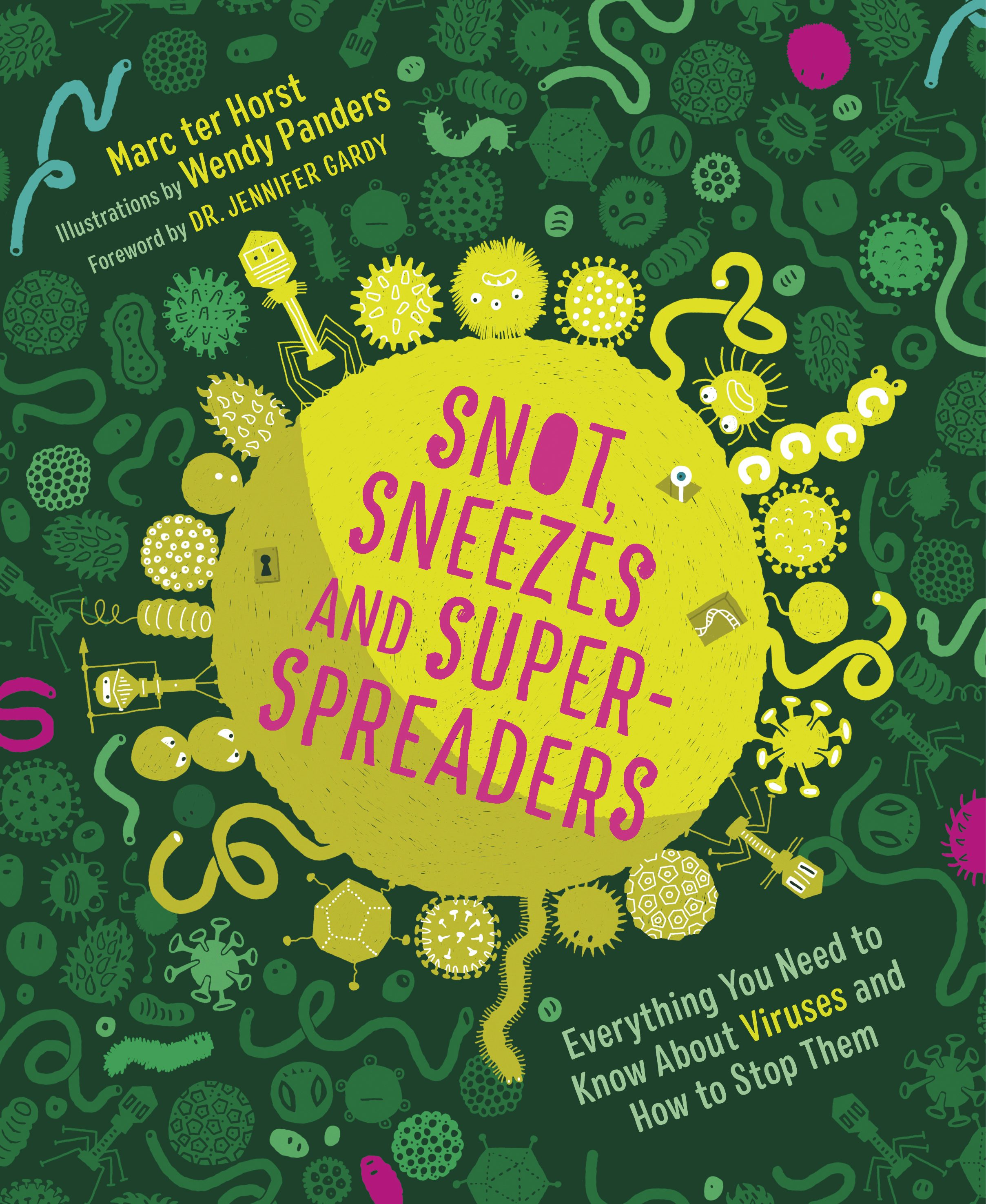 Book cover image for Snot, Sneezes, and Super-Spreaders ISBN: 9781771649735