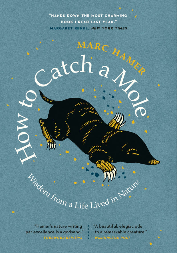Cover image for How to Catch a Mole, isbn: 9781771649940