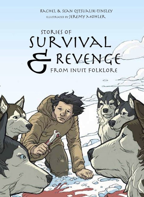 Book cover image for Stories of Survival and Revenge ISBN: 9781772270013