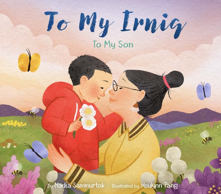 Book cover image for To My Irniq: To My Son ISBN: 9781772275599