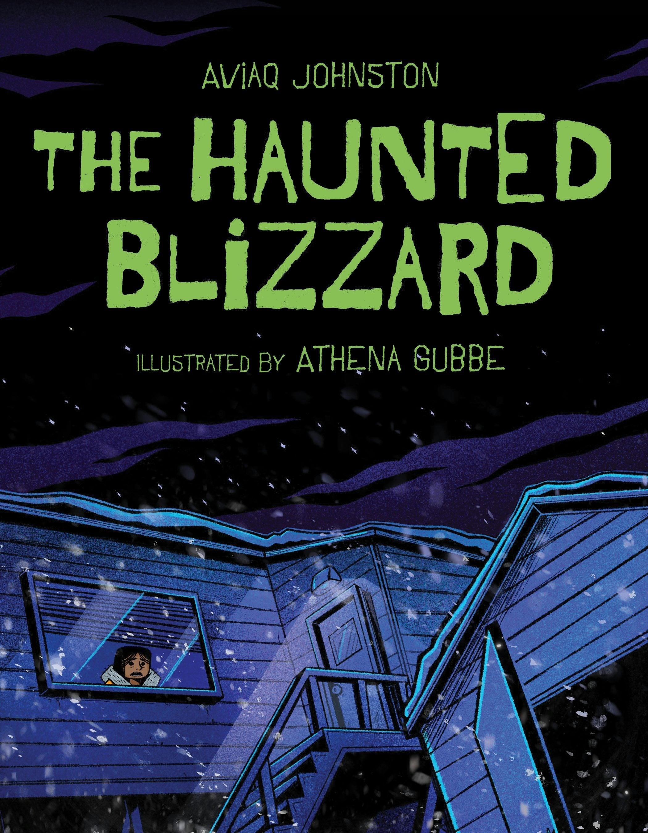 Book cover image for The Haunted Blizzard ISBN: 9781772275605